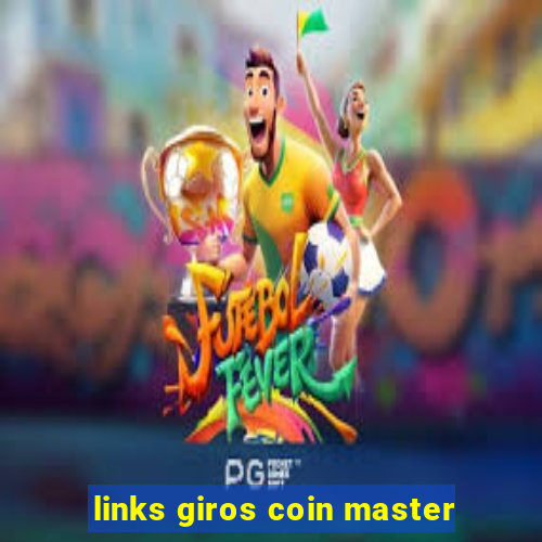 links giros coin master